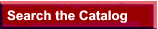 Search the
       Catalog